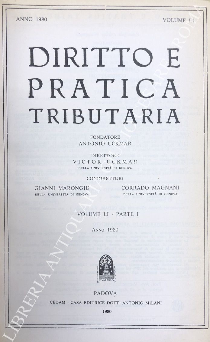 Diritto e Pratica Tributaria. Diretta da Victor Uckmar