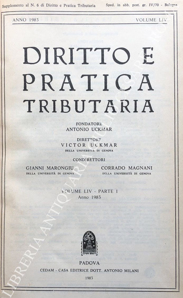 Diritto e Pratica Tributaria. Diretta da Victor Uckmar
