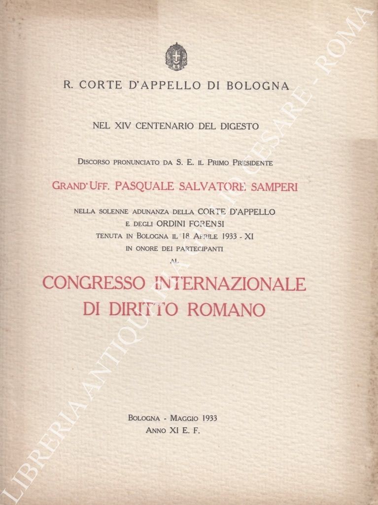 R. Corte d'appello di Bologna nel XIV centenario del digesto