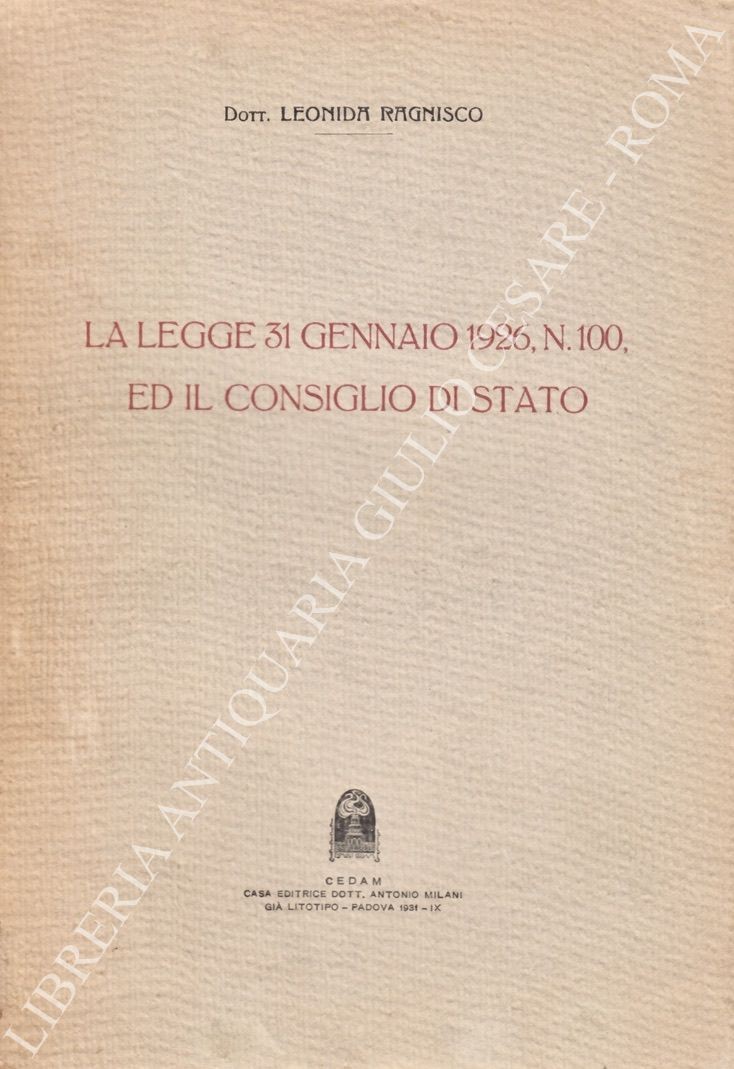 La legge 31 gennaio 1926, N.100, ed il Consiglio di Stato