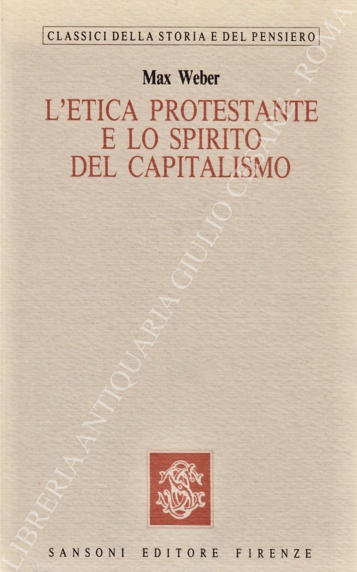 L'etica protestante e lo spirito del capitalismo
