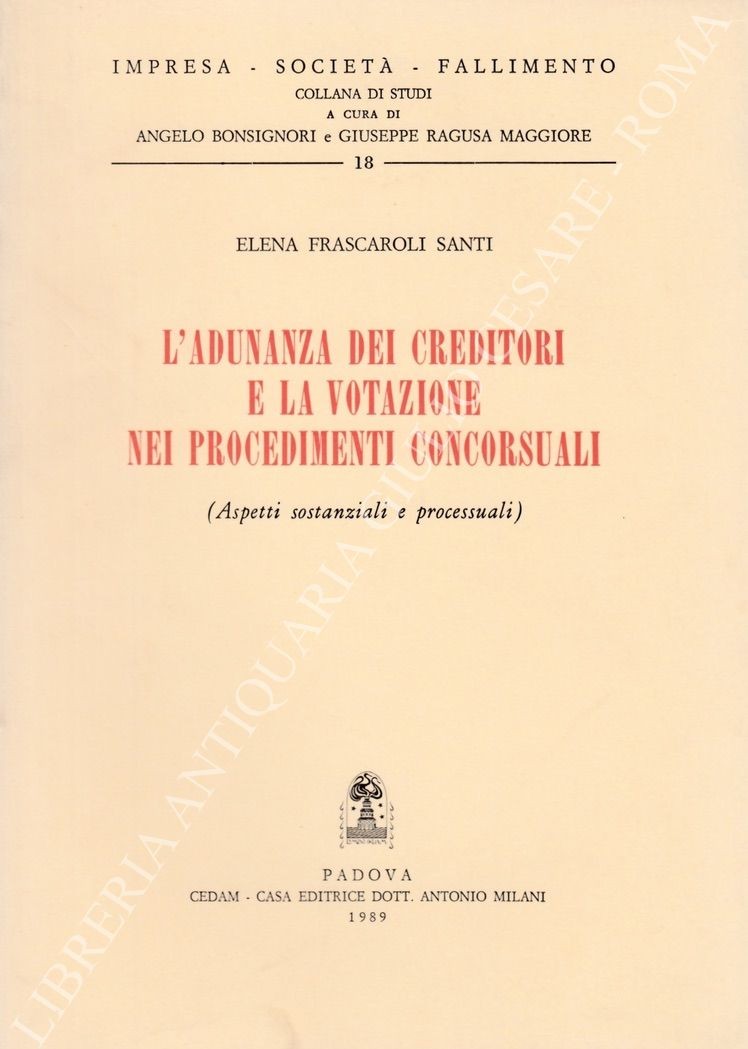 L'adunanza dei creditori e la votazione nei proced