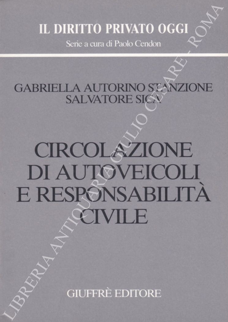 Circolazione di autoveicoli e responsabilità civile