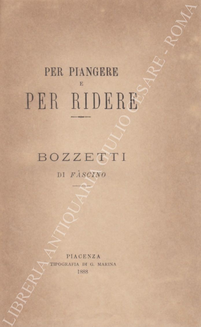 Per piangere e per ridere. Bozzetti di fascino