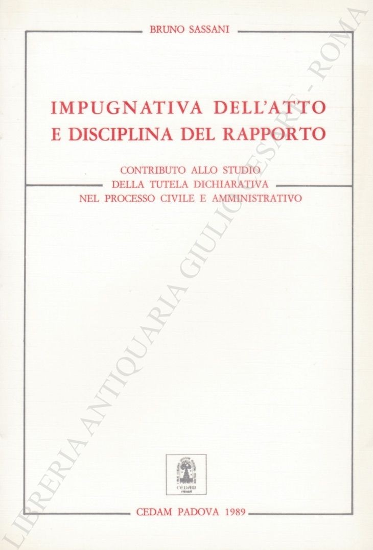 Impugnativa dell'atto e disciplina del rapporto
