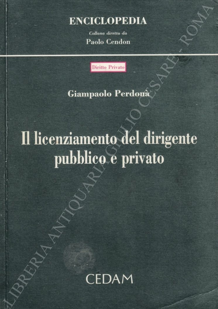Il licenziamento del dirigente pubblico e privato