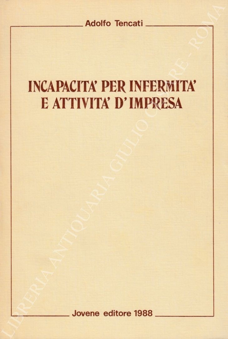 Incapacità per infermità e attività d'impresa