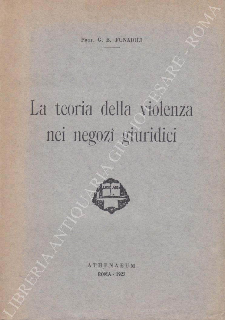 La teoria della violenza nei negozi giuridici