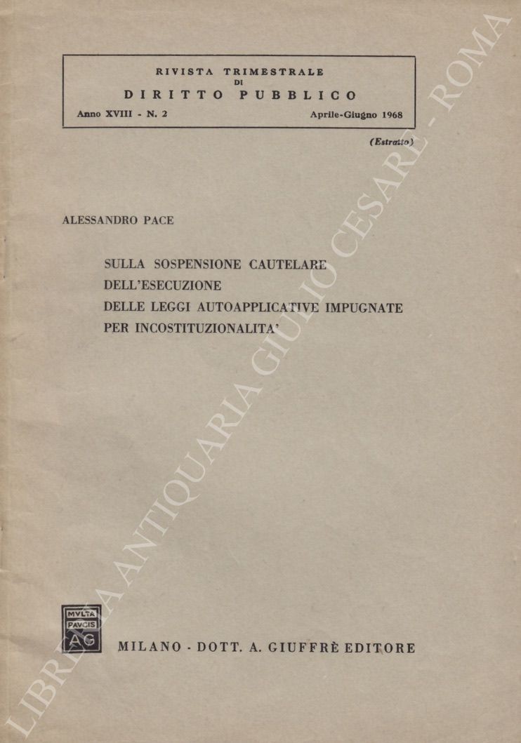 Sulla sospensione cautelare dell'esecuzione delle leggi