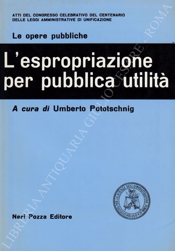 L'espropriazione per pubblica utilità