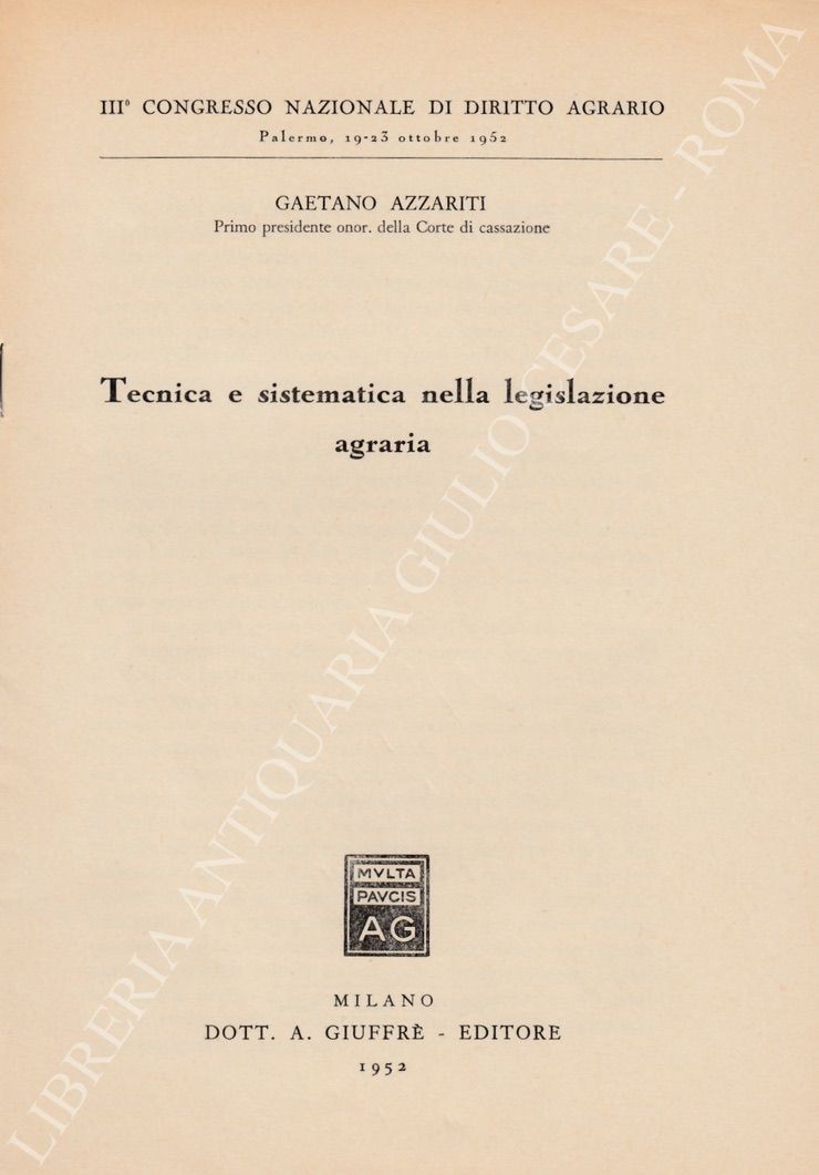 Tecnica e sistematica nella legislazione agraria
