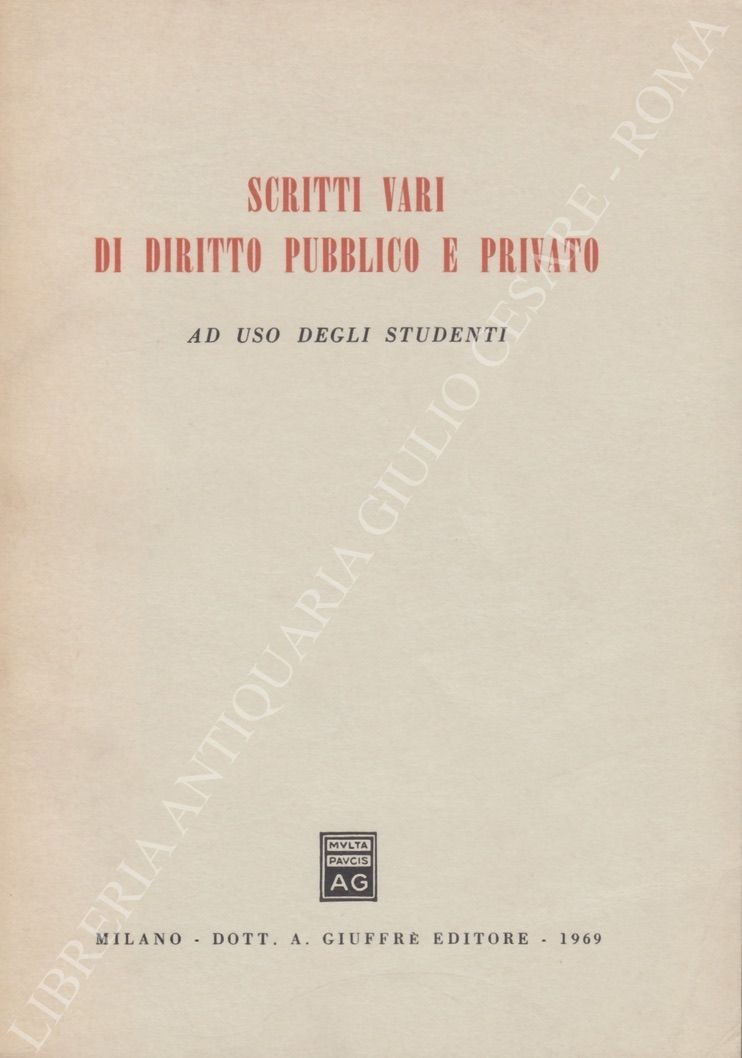 Scritti vari di diritto pubblico e privato ad uso degli studenti