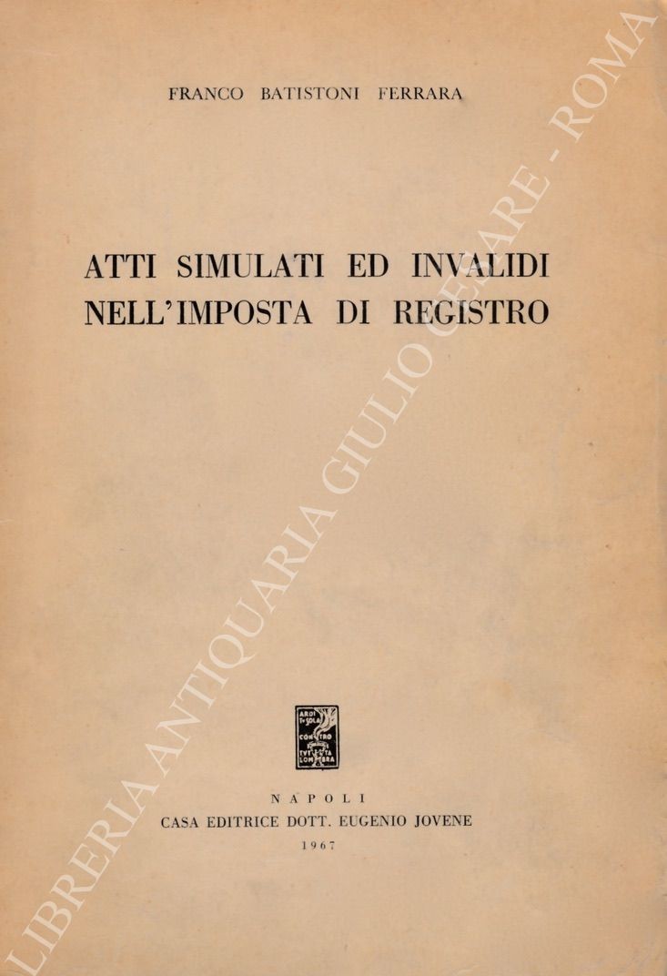 Atti simulati ed invalidi nell'imposta di registro