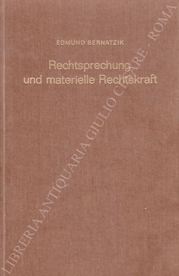 Rechtsprechung und materielle Rechtskraft