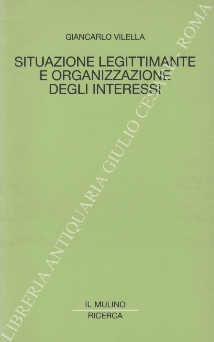 Situazione legittimante e organizzazione degli interessi