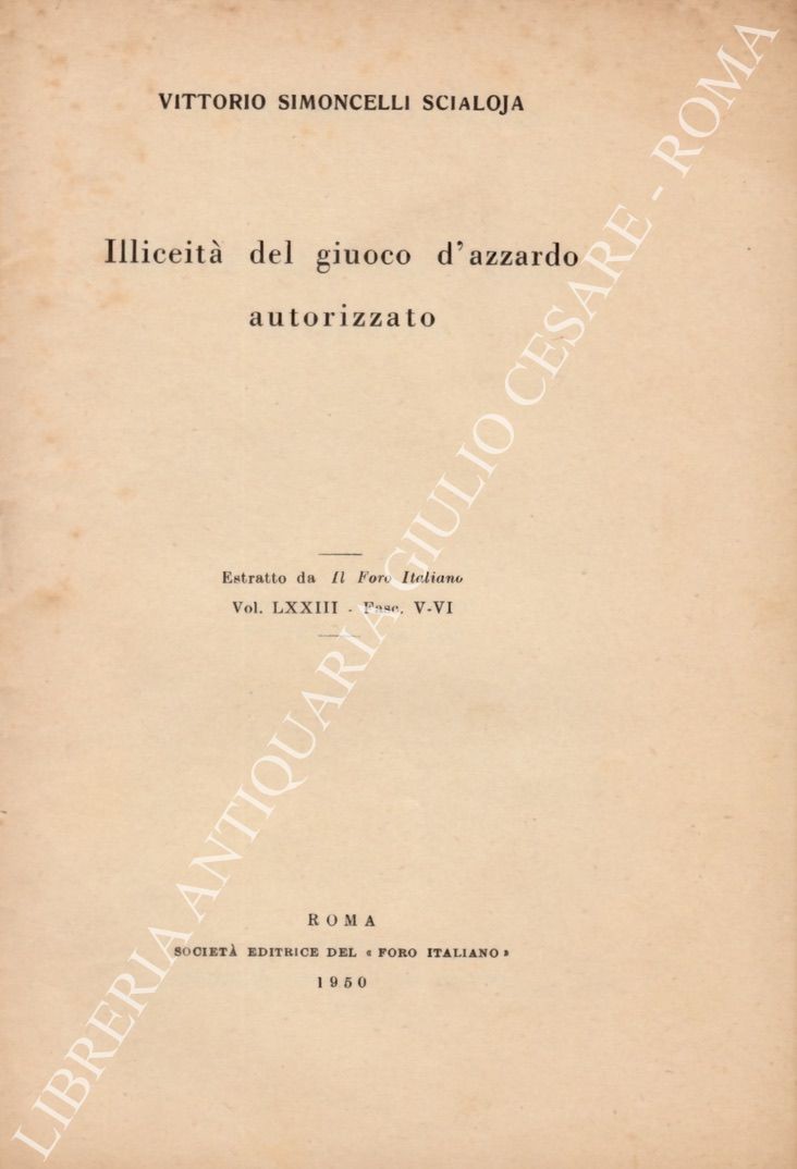 Illiceità del giuoco d'azzardo autorizzato