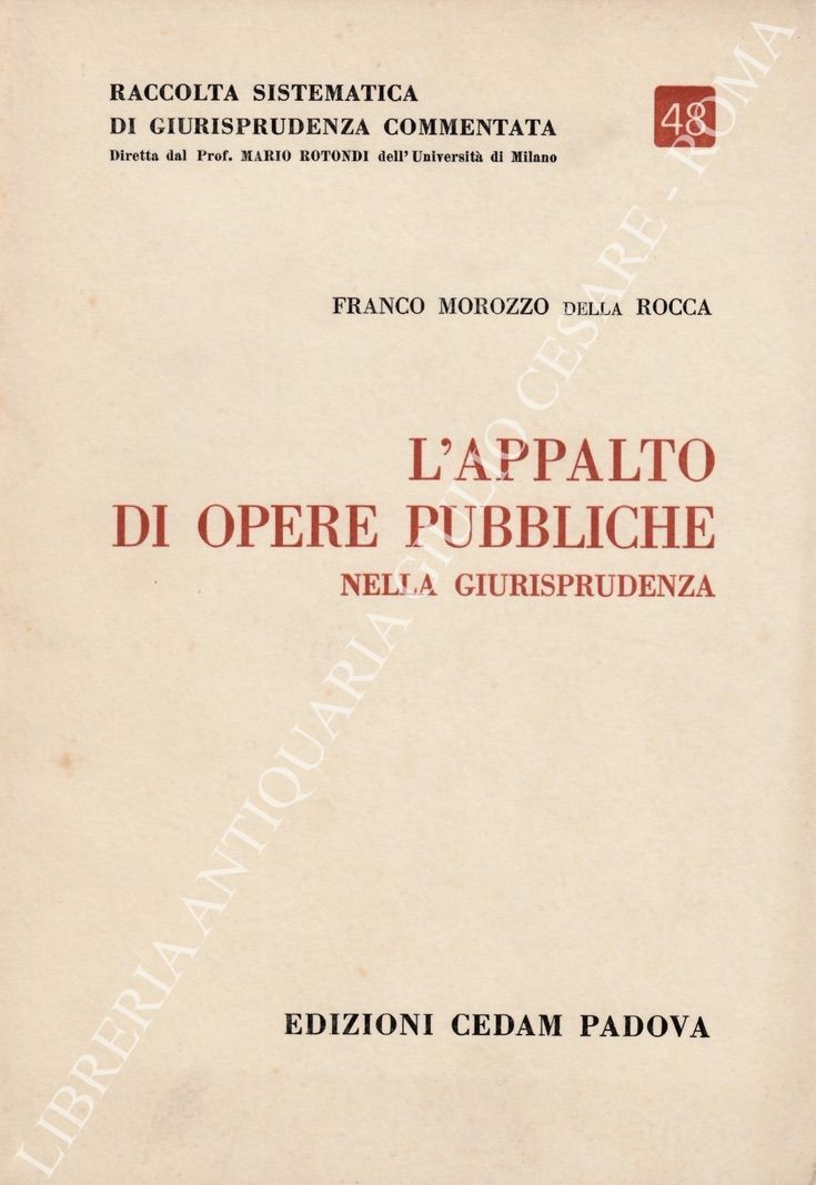 L'appalto di opere pubbliche nella giurisprudenza