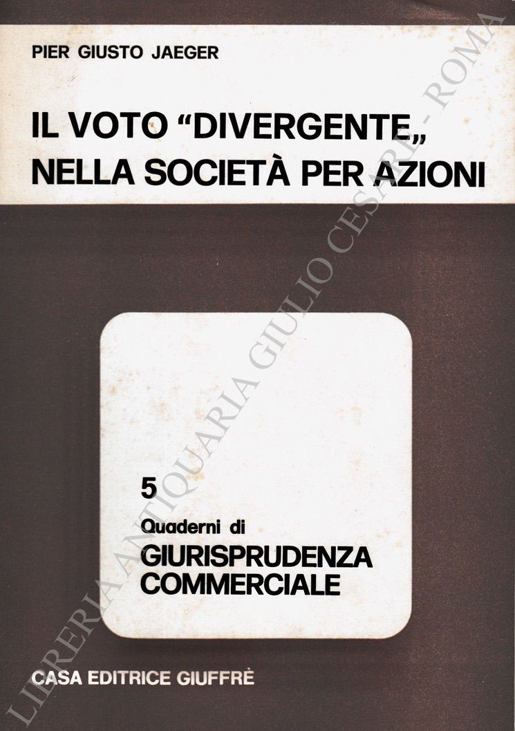 Il voto divergente nella società per azioni