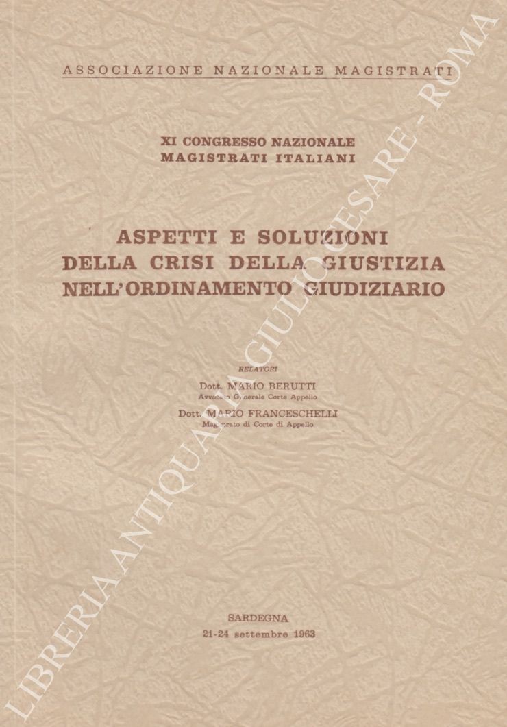 Aspetti e soluzioni della crisi della giustizia