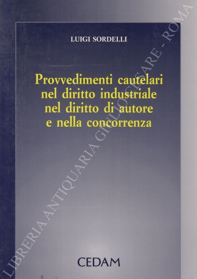 Provvedimenti cautelari nel diritto industriale
