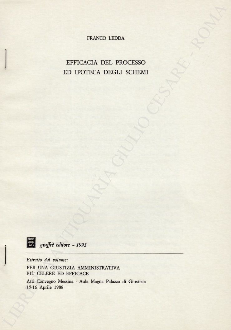 Efficacia del processo ed ipoteca degli schemi