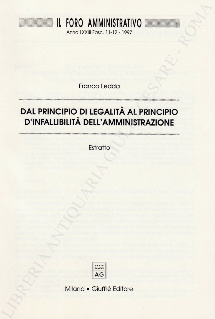 Dal principio di legalità al principio d'infallibilità dell'amministrazione