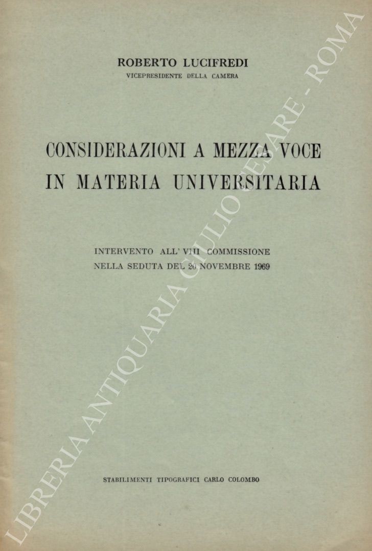 Considerazioni a mezza voce in materia universitaria