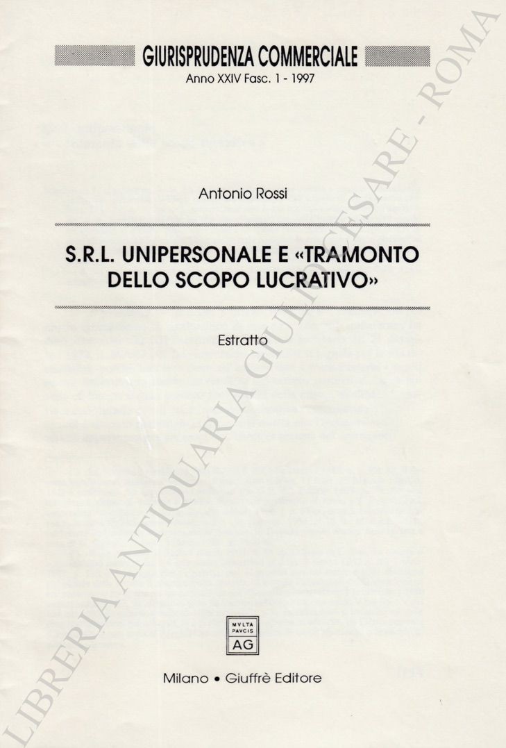 S.R.L. unipersonale e "tramonto dello scopo lucrativo"