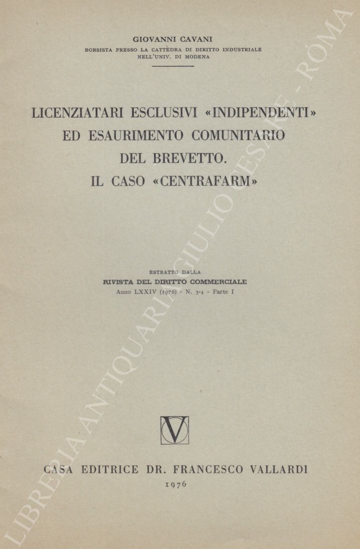 Licenziatari esclusivi "indipendenti" ed esaurimento comunitario