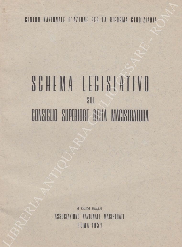 Schema legislativo sul Consiglio Superiore della Magistratura