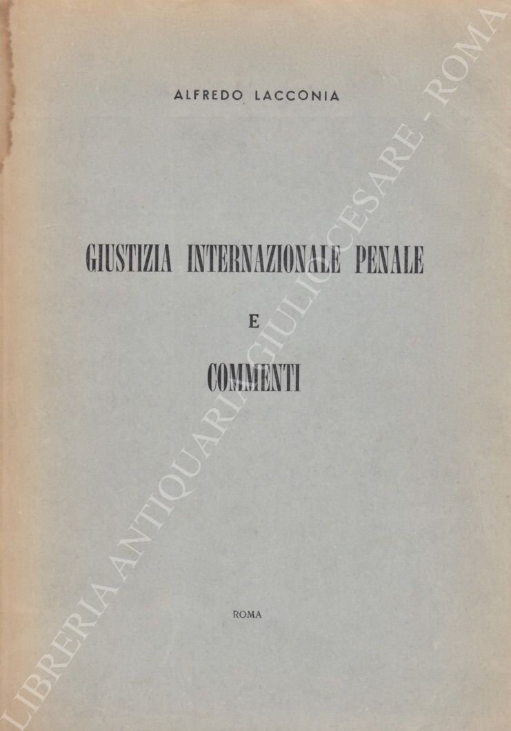 Giustizia internazionale penale e commenti