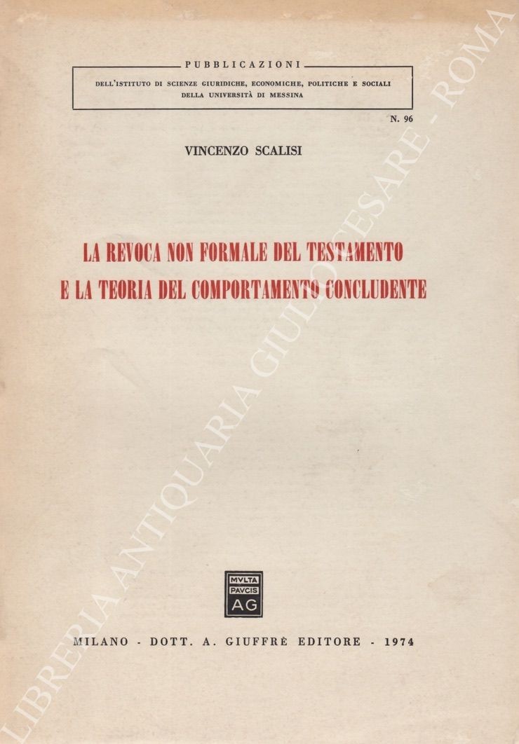 La revoca non formale del testamento e la teoria del comportamento
