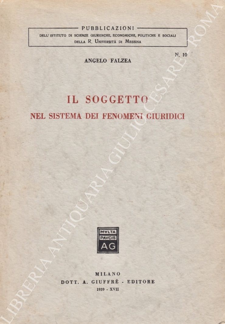 Il soggetto nel sistema dei fenomeni giuridici