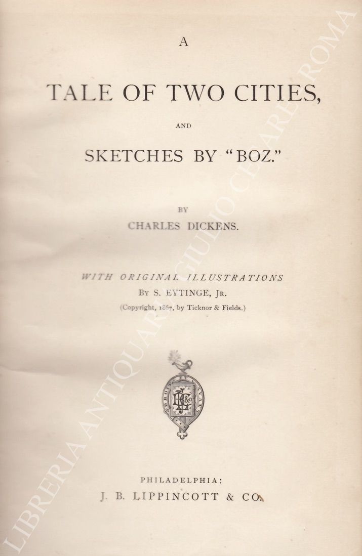 A tale of two cities, and sketches by "Boz"
