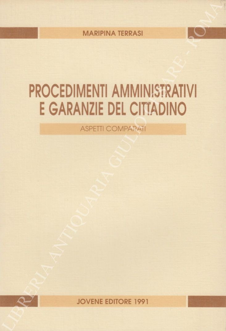Procedimenti amministrativi e garanzie del cittadino