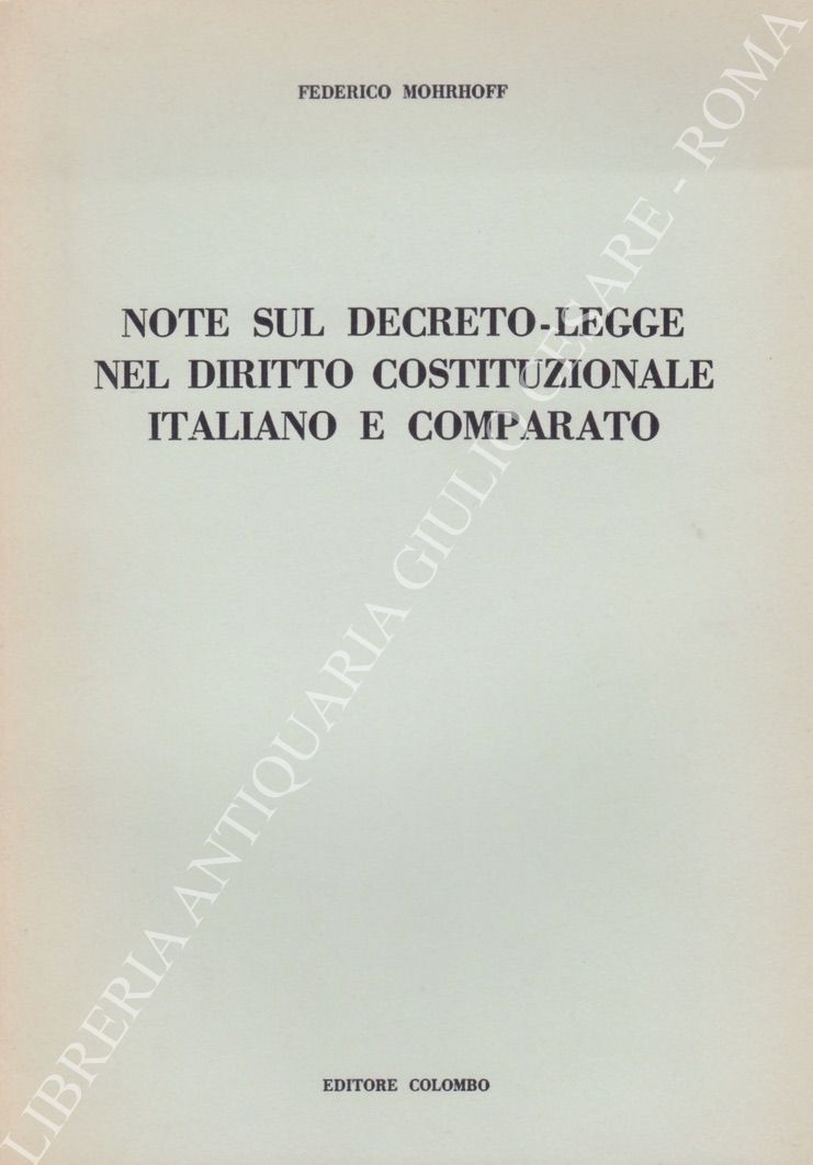 Note sul decreto-legge nel diritto costituzionale italiano e comparato