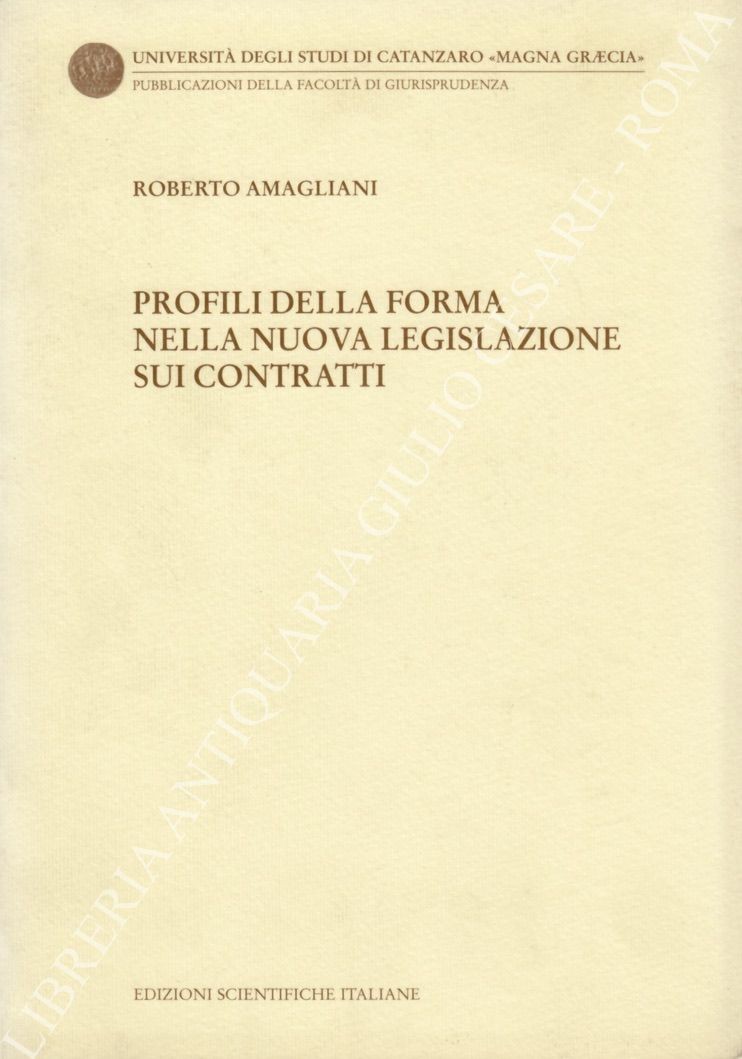 Profili della forma nella nuova legislazione sui contratti