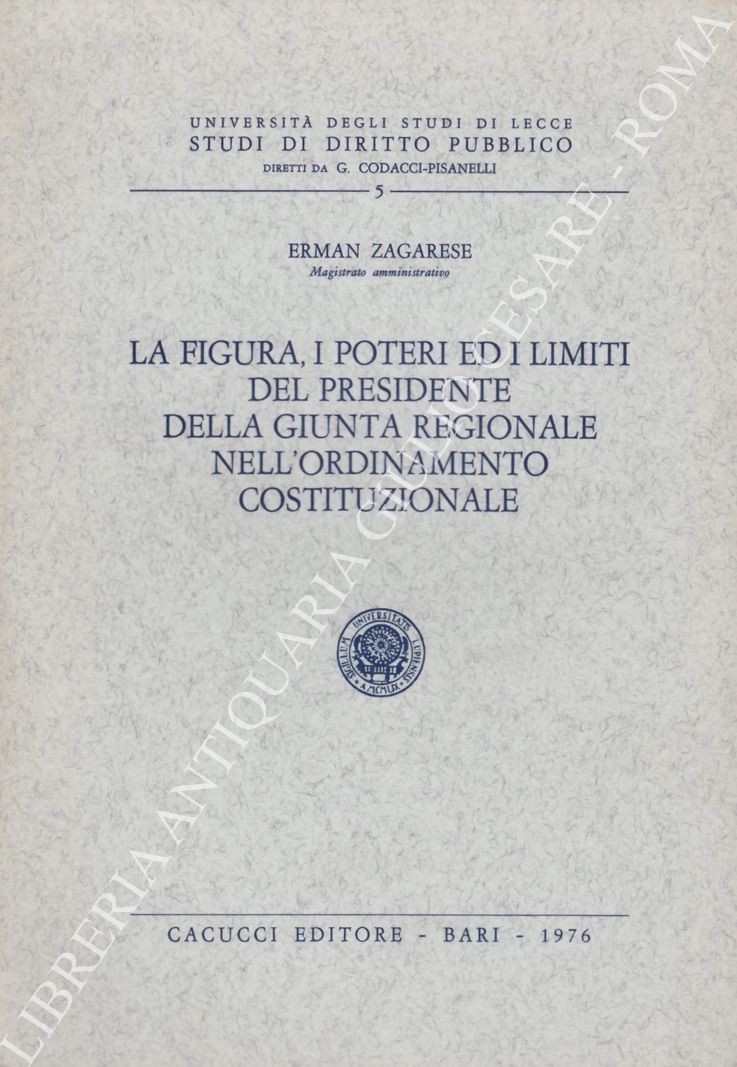 La figura, i poteri ed i limiti del presidente della giunta regionale
