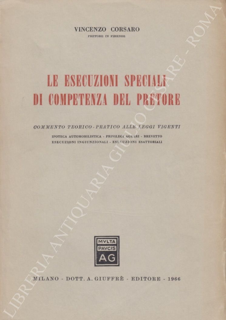 Le esecuzioni speciali di competenza del Pretore