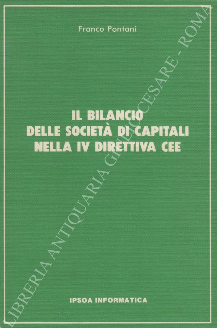 Il bilancio delle società di capitali nella IV direttiva CEE