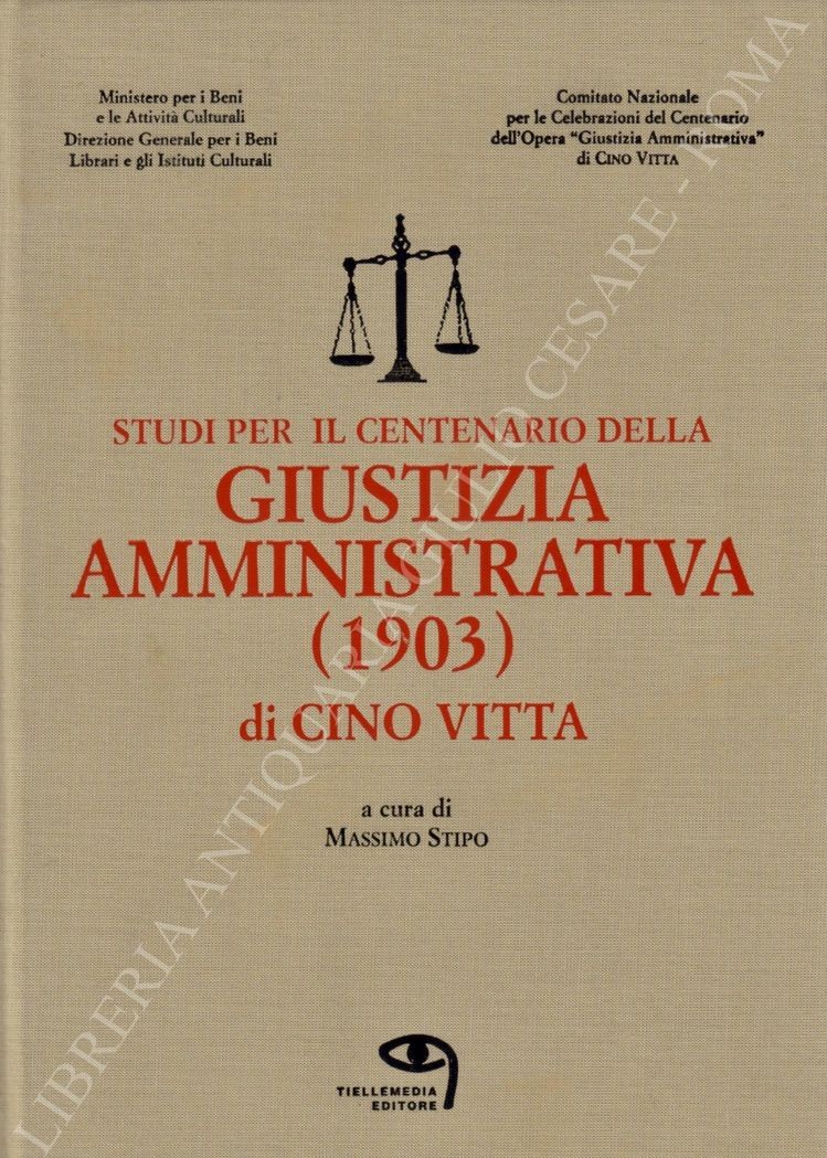 Studi per il centenario della Giustizia Amministrativa