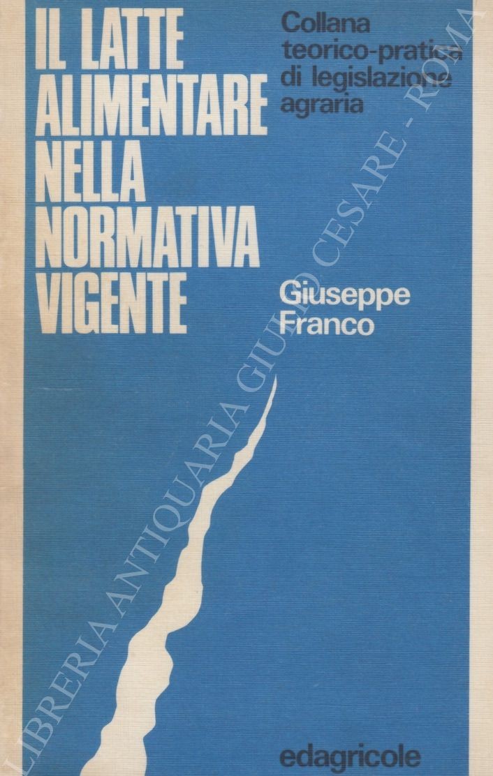 Il latte alimentare nella normativa vigente