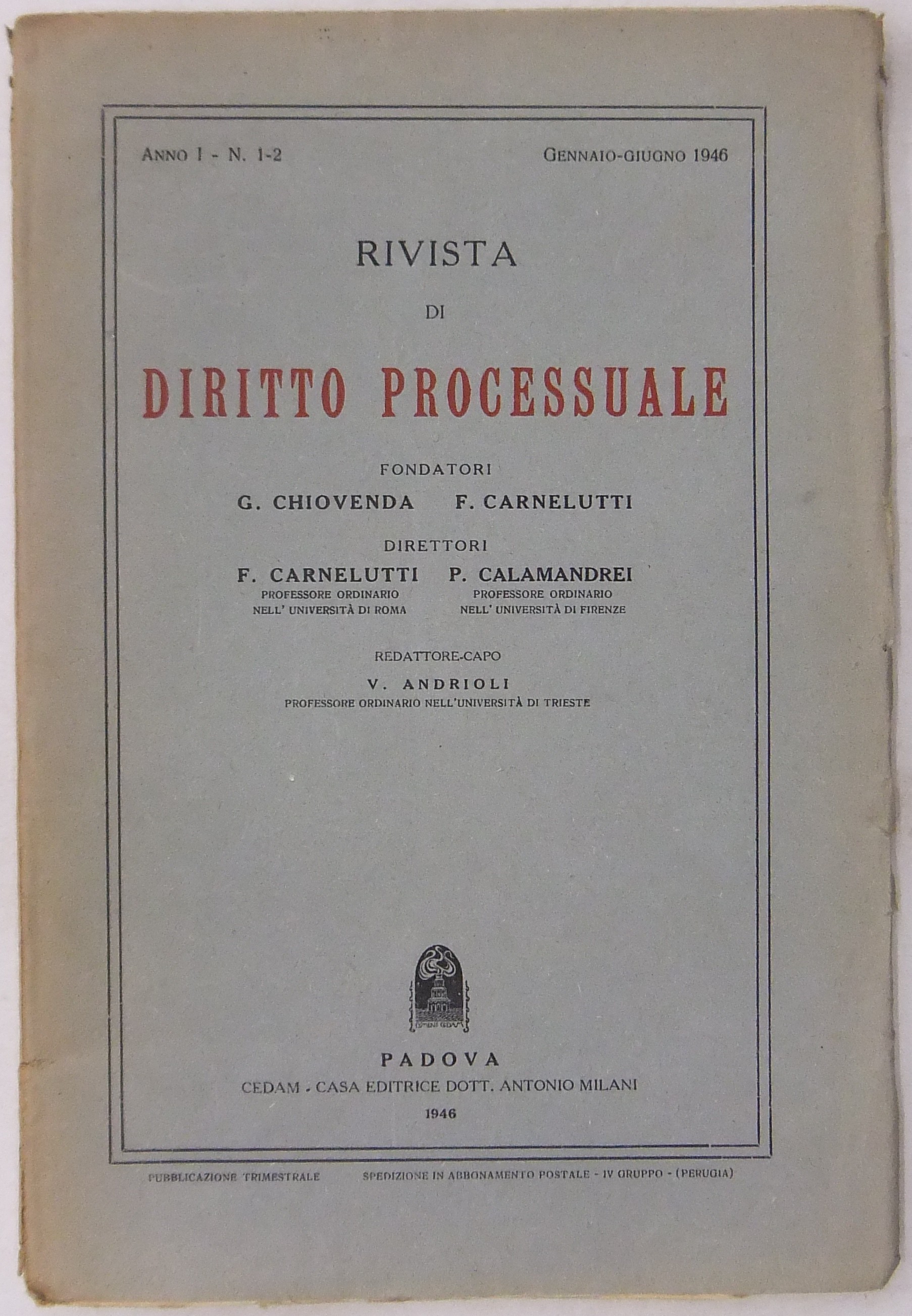 Rivista di Diritto Processuale. Annata 1946. 