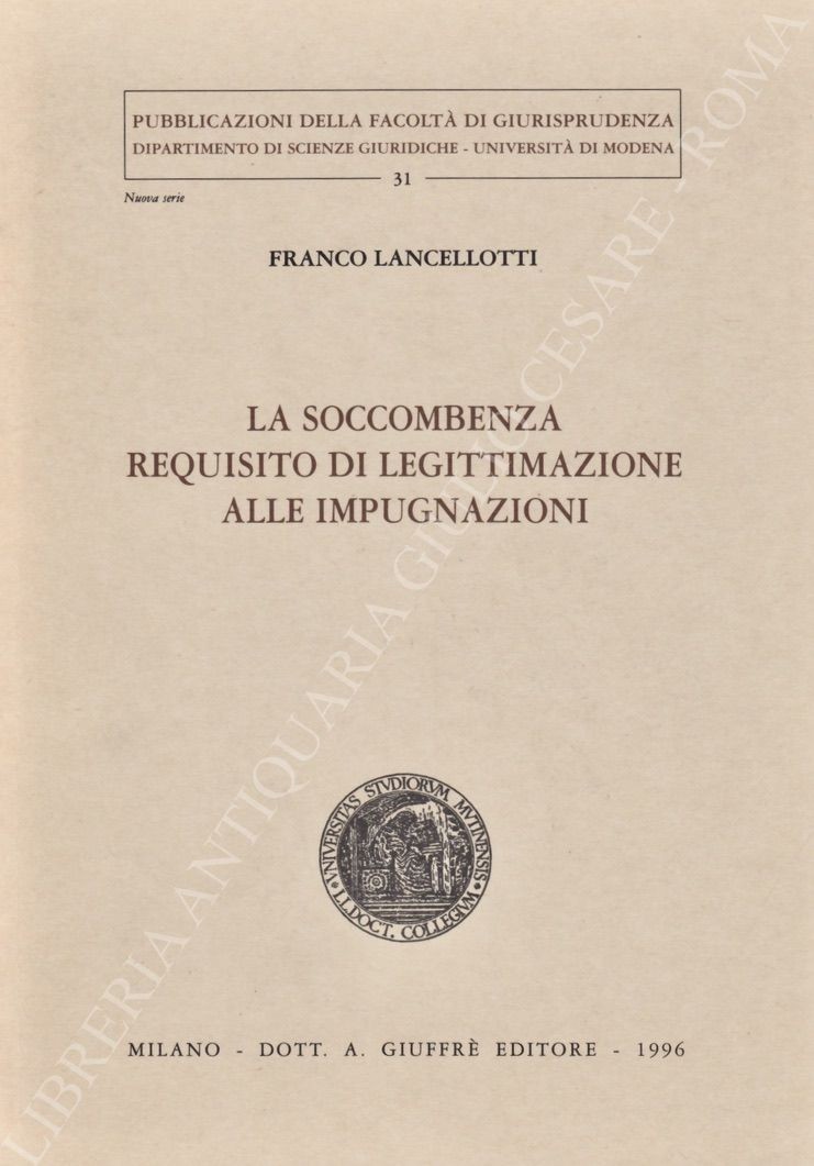 La soccombenza requisito di legittimazione