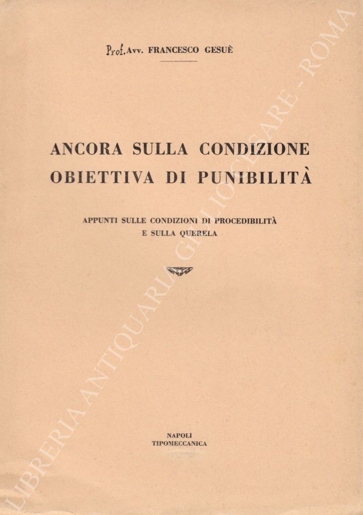 Ancora sulla condizione obiettiva di punibilità 