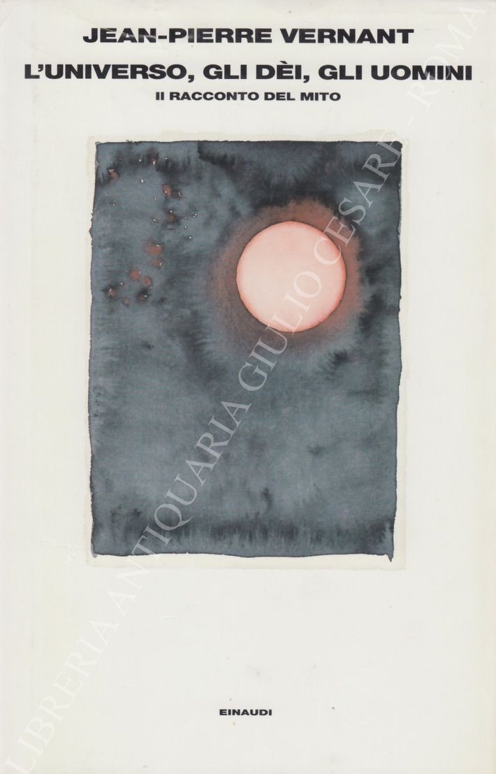 L'universo, gli dèi, gli uomini