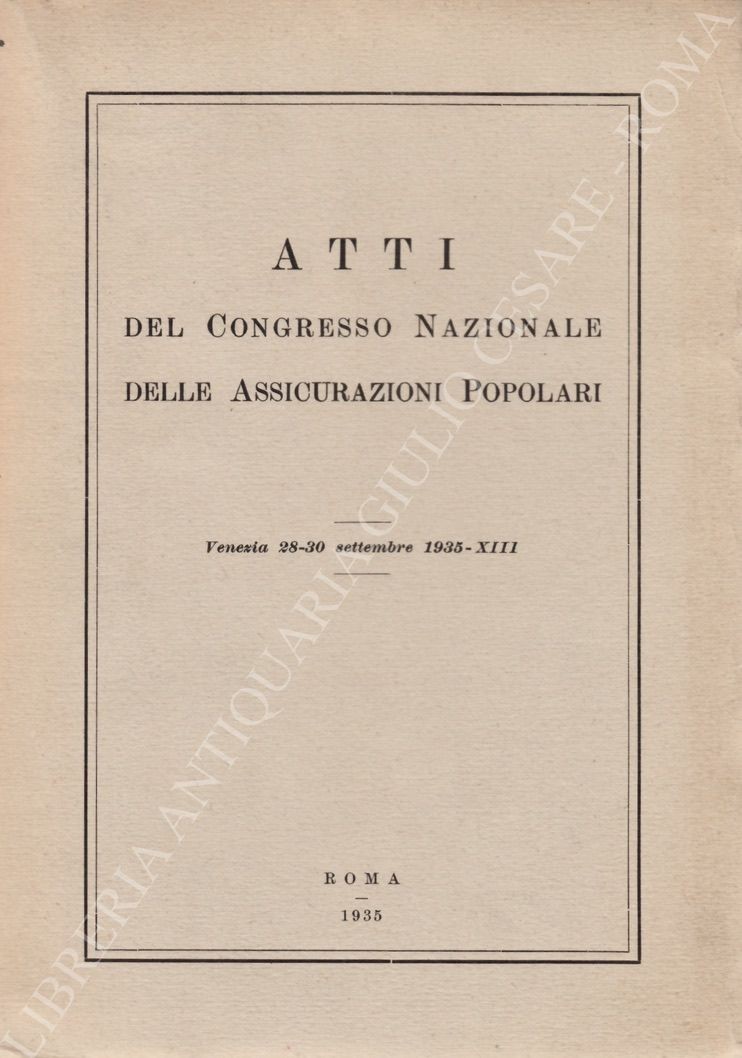 Atti del Congresso Nazionale delle Assicurazioni Popolari