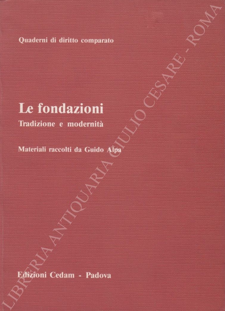 Le fondazioni. Tradizione e modernità