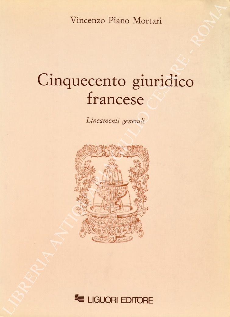 Cinquecento giuridico francese. Lineamenti general