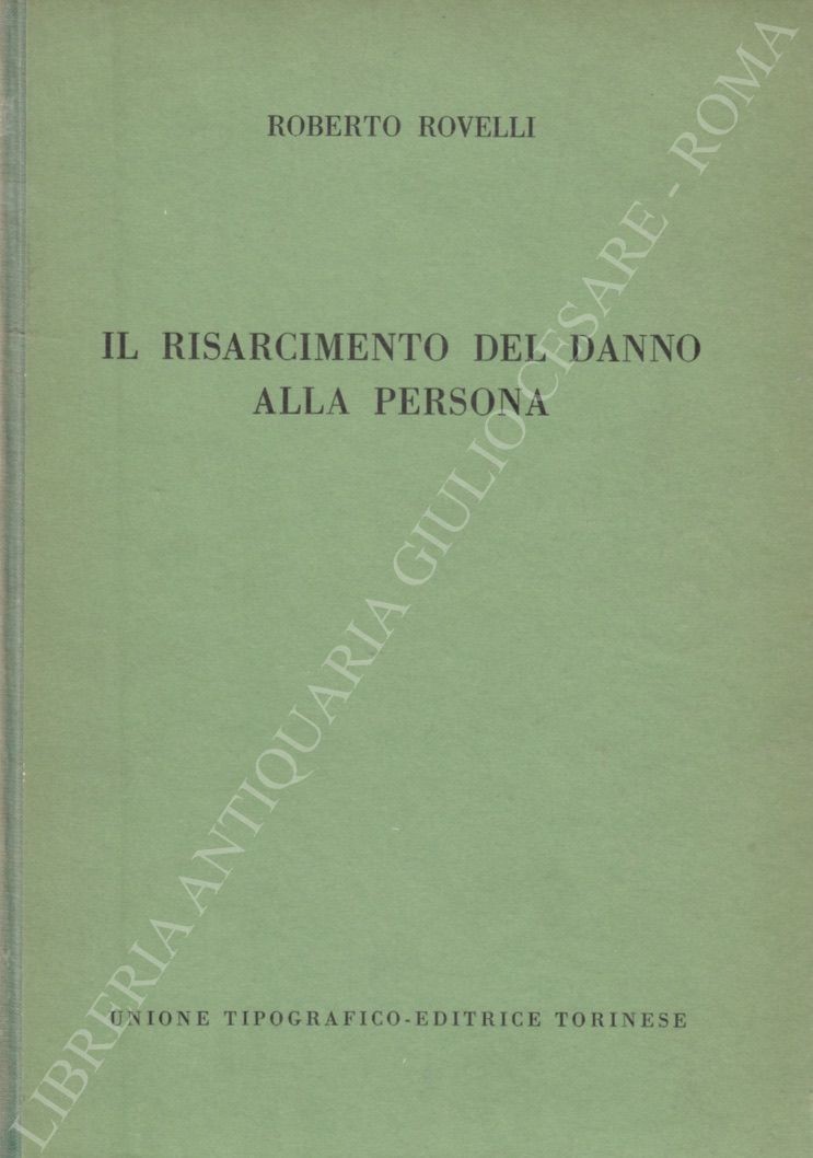 Il risarcimento del danno alla persona